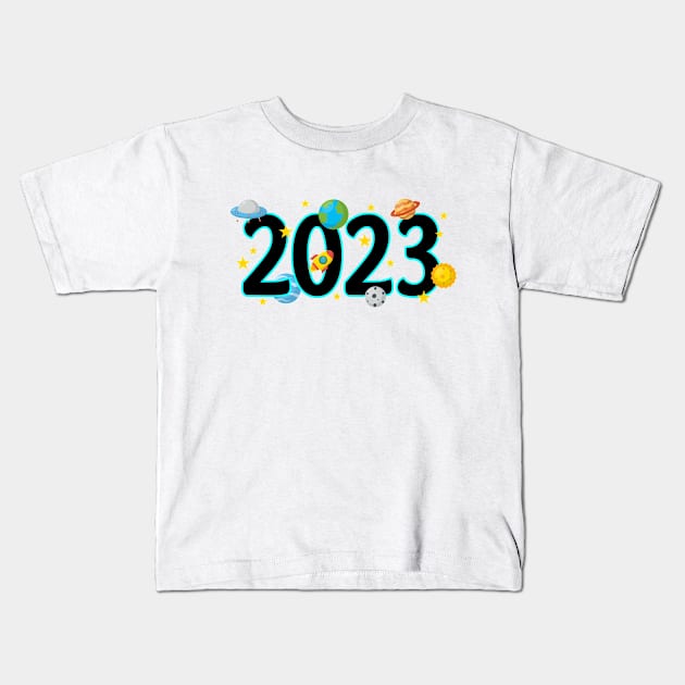 Hello 2023 - Space Theme Kids T-Shirt by ShopBuzz